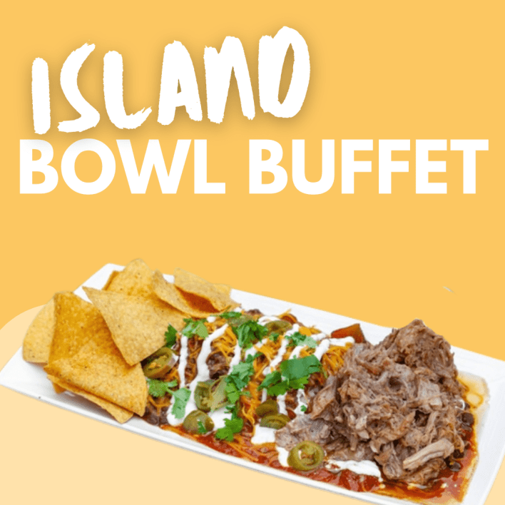 Island Bowl Buffet
